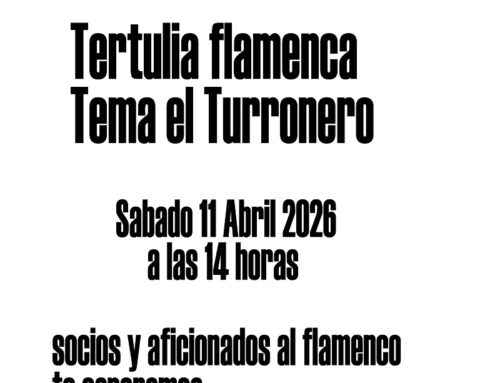 TERTULIA FLAMENCA (TEMA EL TURRONERO)